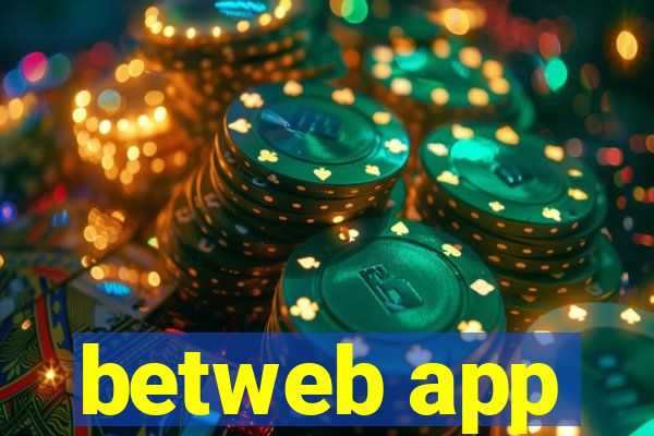 betweb app